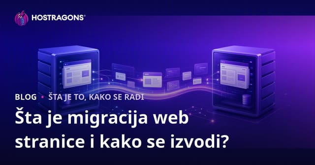 Šta je migracija web stranice i kako se izvodi?