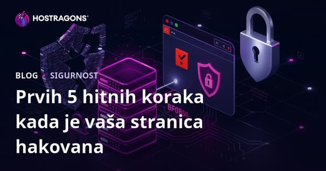 Prvi 5 hitni korak za oporavak kada vam je sajt hakovan