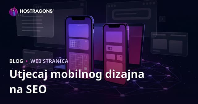 Kako responzivni dizajn utiče na SEO i vrijeme zadržavanja korisnika na sajtu