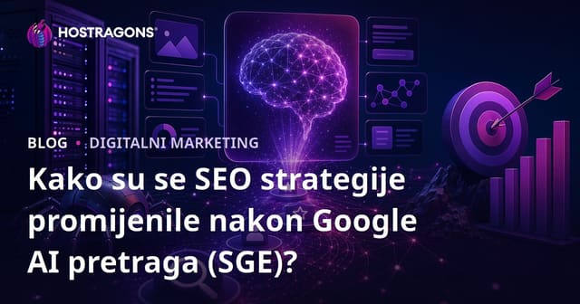 Kako su se SEO strategije promijenile nakon Google AI pretraga (SGE)?