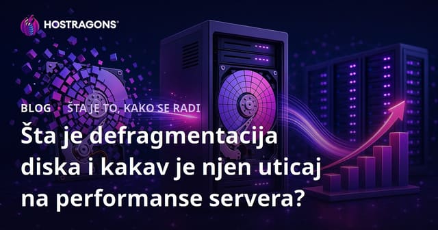 Šta je defragmentacija diska i kakav je njen uticaj na performanse servera?