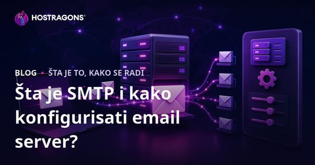 Šta je SMTP i kako konfigurisati email server?