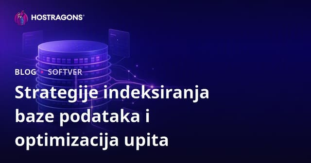 Strategije indeksiranja baze podataka i optimizacija upita