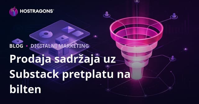 Substack Newsletter Pretplata: Prodaja Premium Niš Sadržaja i Konverzijski Lijevak