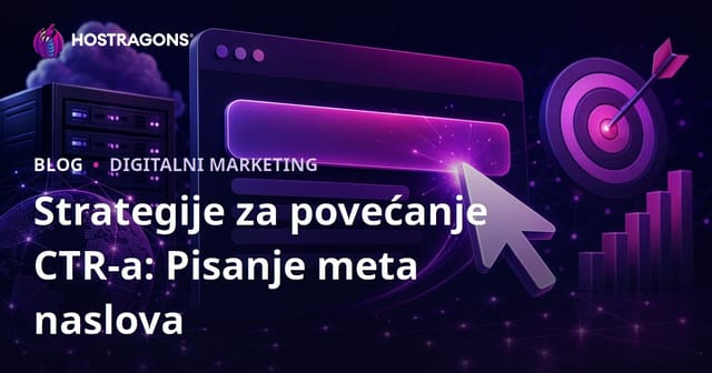 Klikovni omjer (CTR) i privlačni meta naslovi: Taktike za povećanje organskog prometa