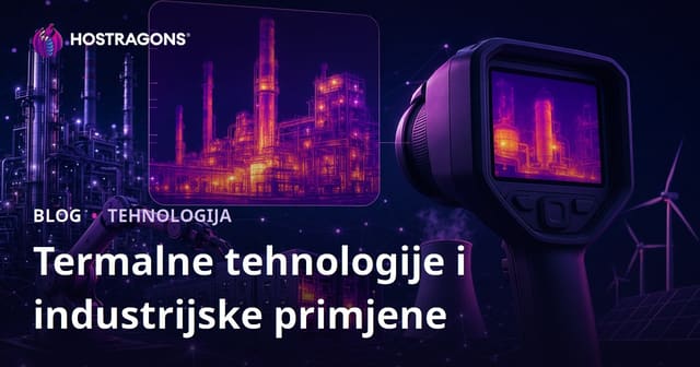 Termalne tehnologije i industrijske primjene