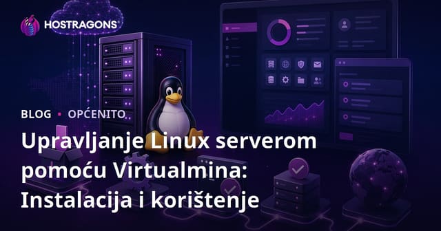 Upravljanje Linux serverom pomoću Virtualmina: Instalacija i korištenje