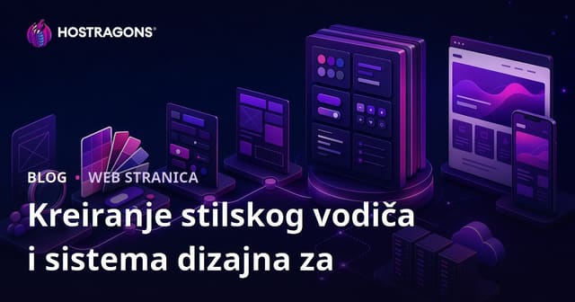 Vodič za Stil i Izrada Dizajnerskog Sistema