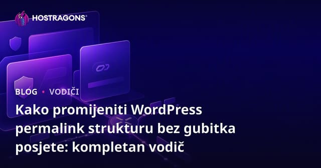 Kako promijeniti WordPress permalink strukturu bez gubitka posjete: kompletan vodič