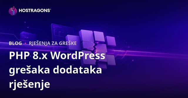 Rješavanje WordPress plugin grešaka nakon PHP 8.x nadogradnje: kompletan vodič