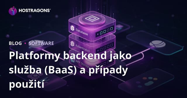 Platformy backend jako služba (BaaS) a případy použití