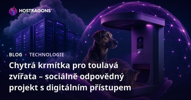 Chytrá krmítka pro toulavá zvířata – sociálně odpovědný projekt s digitálním přístupem
