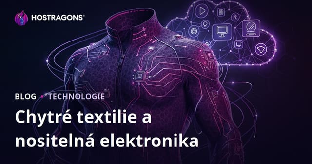 Chytré textilie a nositelná elektronika