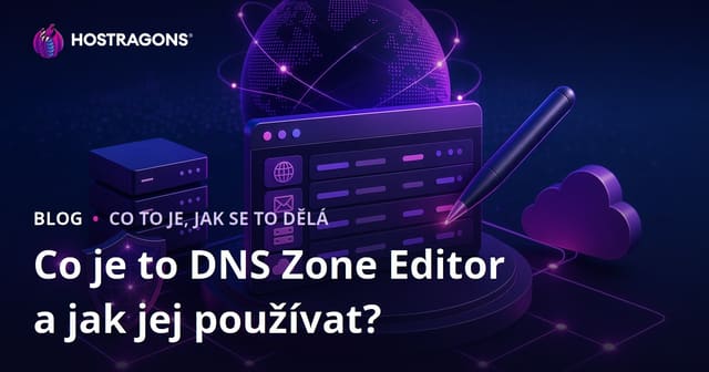 Co je editor DNS zóny a jak ho používat?