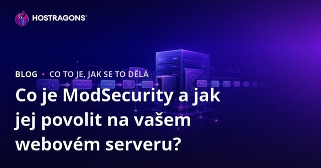 Co je ModSecurity a jak jej povolit na vašem webovém serveru?