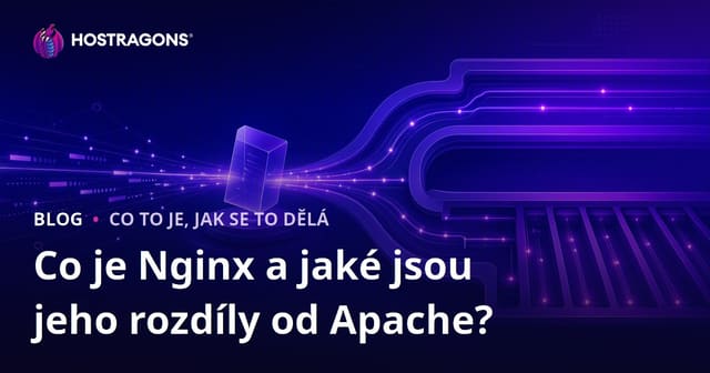 Co je Nginx a jaké jsou jeho rozdíly od Apache?