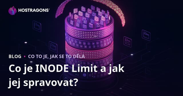 Co je INODE limit a jak ho spravovat?