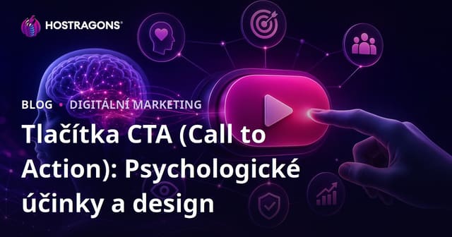 Tlačítka CTA: Psychologické efekty a design