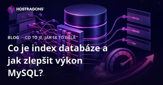 Jak indexy databáze ovlivňují výkon MySQL?