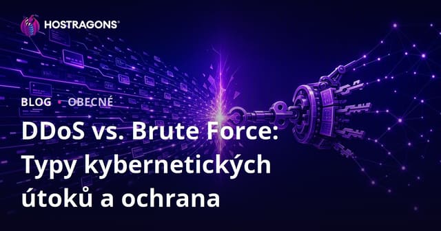 DDoS vs. Brute Force: Typy kybernetických útoků a ochrana