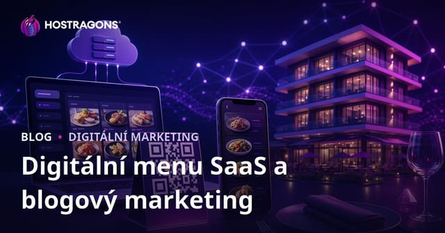 Digitální menu pro restaurace a hotely: SaaS řešení s QR kódy a efektivní blogový marketing