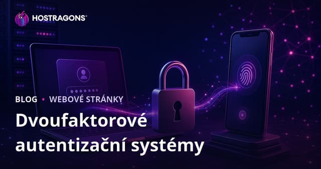 Dvojfaktorová autentizace: Klíč k bezpečnosti vašich účtů