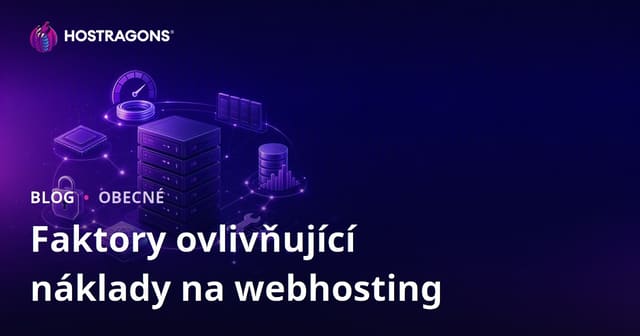 Faktory ovlivňující náklady na webhosting
