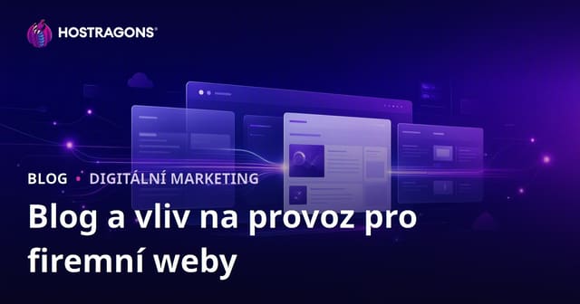 Důležitost blogové sekce pro firemní webové stránky a její vliv na návštěvnost