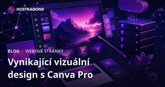 Grafický design pro vlastníky webů: Profesionální titulní obrázky s Canva Pro