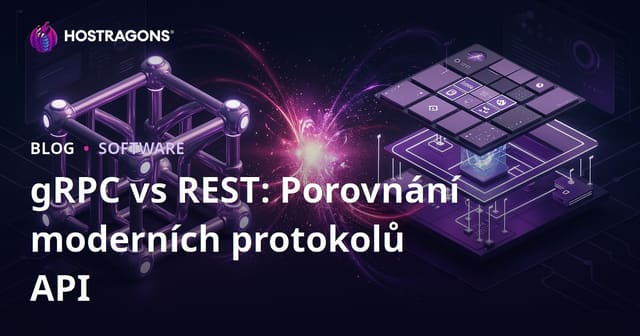 gRPC vs REST: Porovnání moderních protokolů API