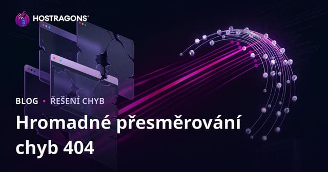 Hromadné přesměrování chyb 404 (Stránka nenalezena) – kompletní SEO průvodce