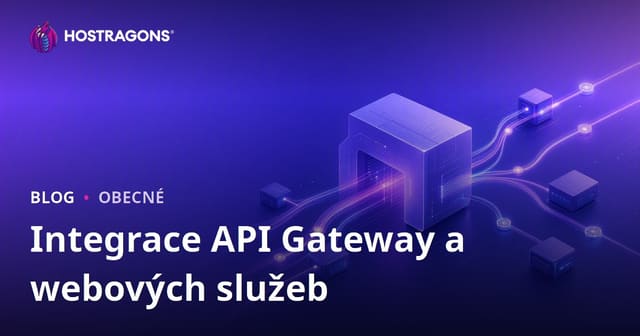 Integrace API Gateway a webových služeb