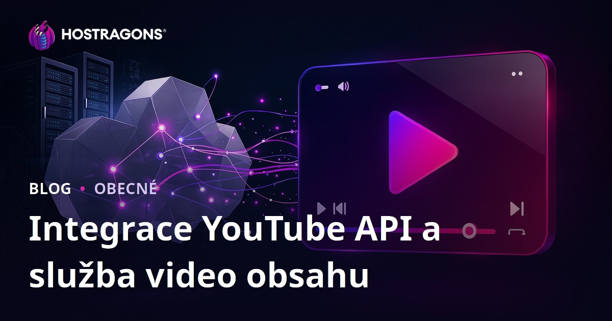 Integrace YouTube API a Služba Video Obsahu