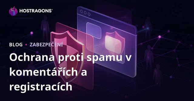 Jak úplně ochránit svůj web před spamem v komentářích a falešnými registracemi díky Cloudflare Turnstile