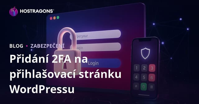 Jak přidat dvoufázové ověření (2FA) na přihlašovací stránku WordPressu