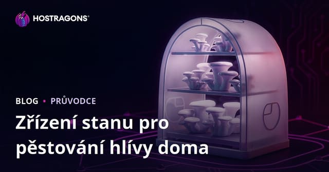 Jak si doma vybudovat pěstební stan na hlívu ústřičnou: podrobný průvodce krok za krokem