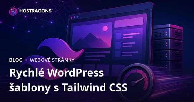 Jak vytvořit extrémně lehké a rychlé WordPress šablony s Tailwind CSS