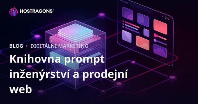 Jak založit a prodávat knihovnu promptů pro umělou inteligenci v roce 2026