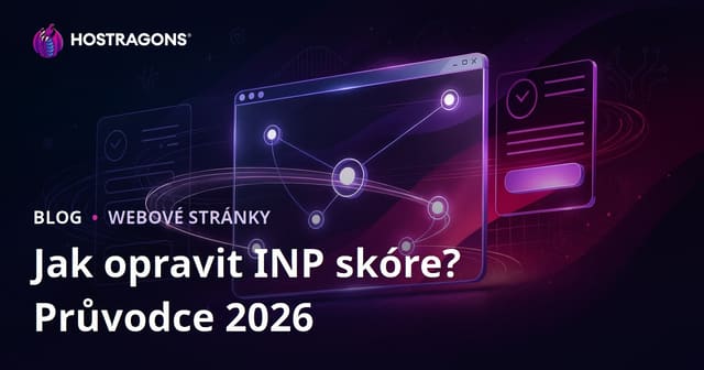 Jak zlepšit skóre INP (Interaction to Next Paint) na webových stránkách