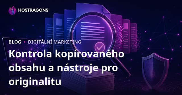 Kontrola plagiátorství a testování originality textu: Nástroje pro ověření jedinečnosti článků
