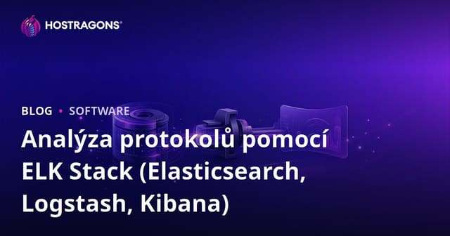 Analýza protokolů pomocí ELK Stack (Elasticsearch, Logstash, Kibana)