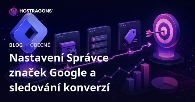 Nastavení Správce značek Google a sledování konverzí