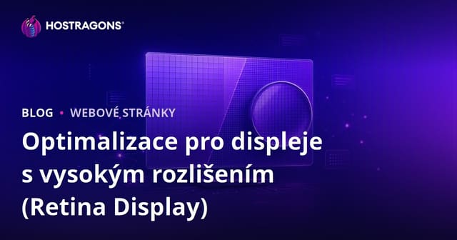 Optimalizace pro displeje s vysokým rozlišením (Retina Display)