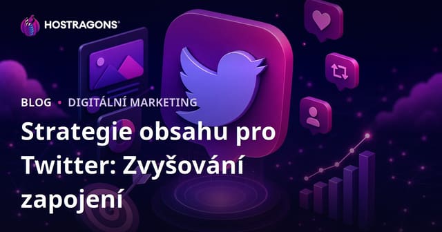 Účinná obsahová strategie pro Twitter: Návody a tipy pro zvýšení angažovanosti
