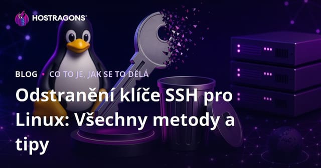 Odstranění SSH klíče v Linuxu: Všechny metody a tipy