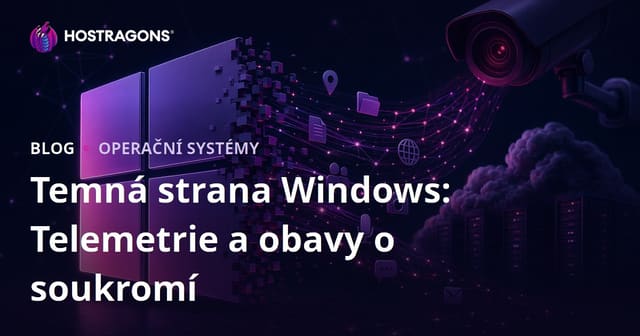 Temná strana Windows: Telemetrie a obavy o soukromí