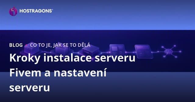 Krok za krokem k instalaci FiveM serveru: Nastavení serveru