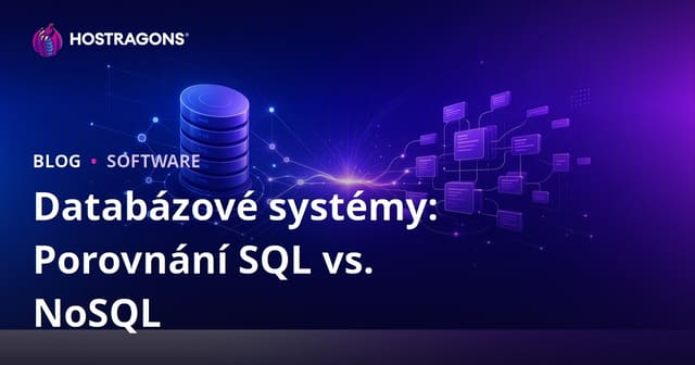 Databázové systémy: Porovnání SQL vs. NoSQL