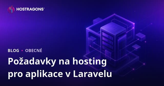 Požadavky na hosting pro aplikace Laravel
