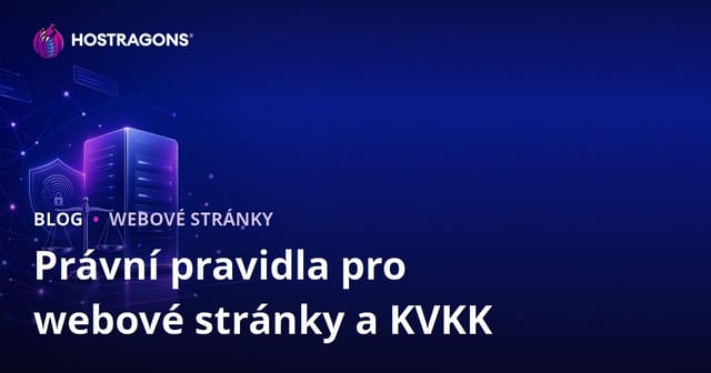 Právní pravidla a GDPR při zakládání webových stránek – kompletní průvodce
